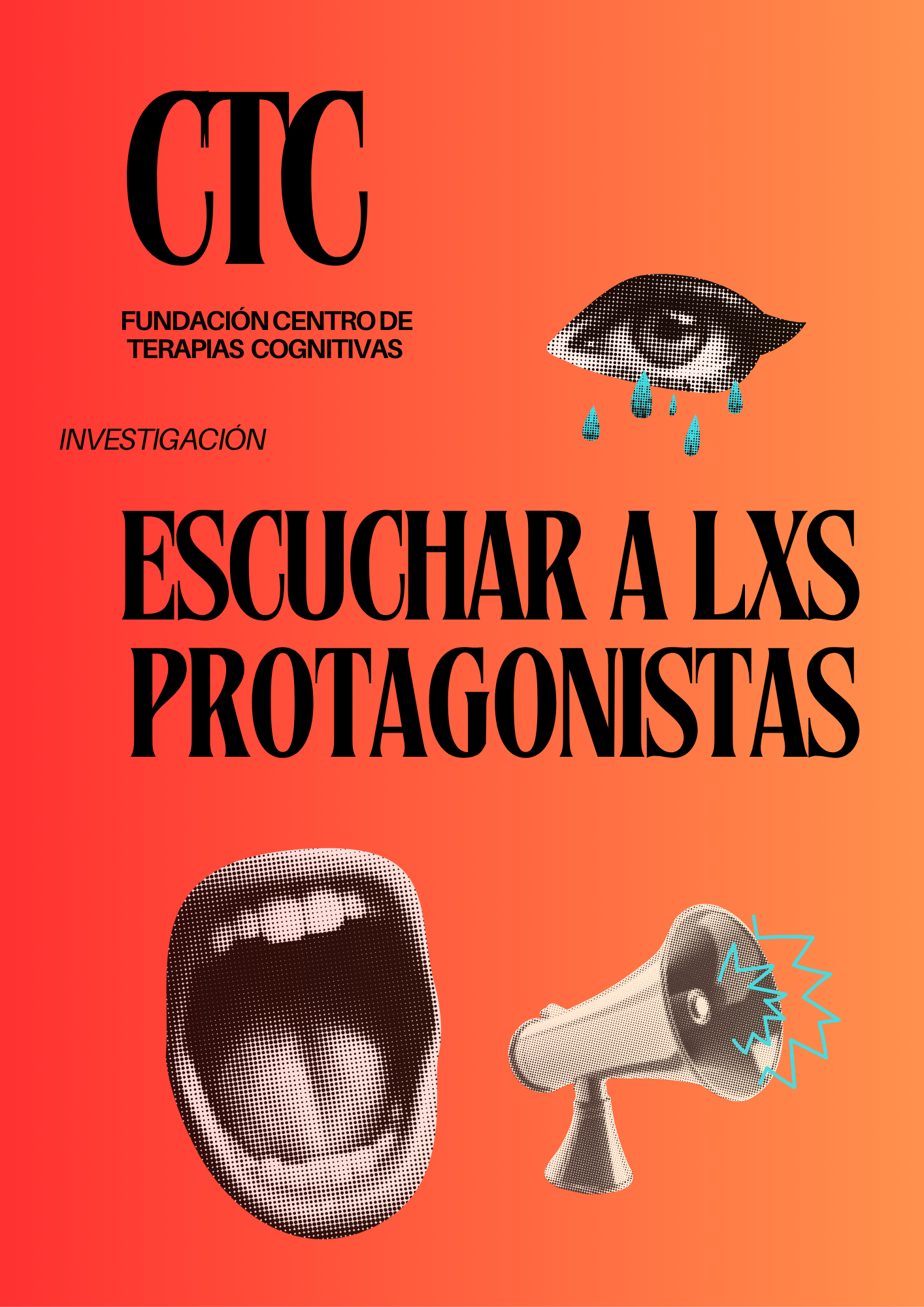 INVESTIGACIÓN: Escuchando a los Protagonistas